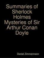 Summaries of Sherlock Holmes Mysteries of Sir Arthur Conan Doyle