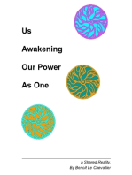 Us Awakening Our Power As One - A Shared Reality
