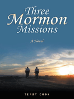 Three Mormon Missions: A Novel