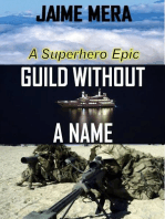Guild Without a Name: A Superhero Epic