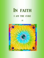 IN FAITH: I Am The Cure