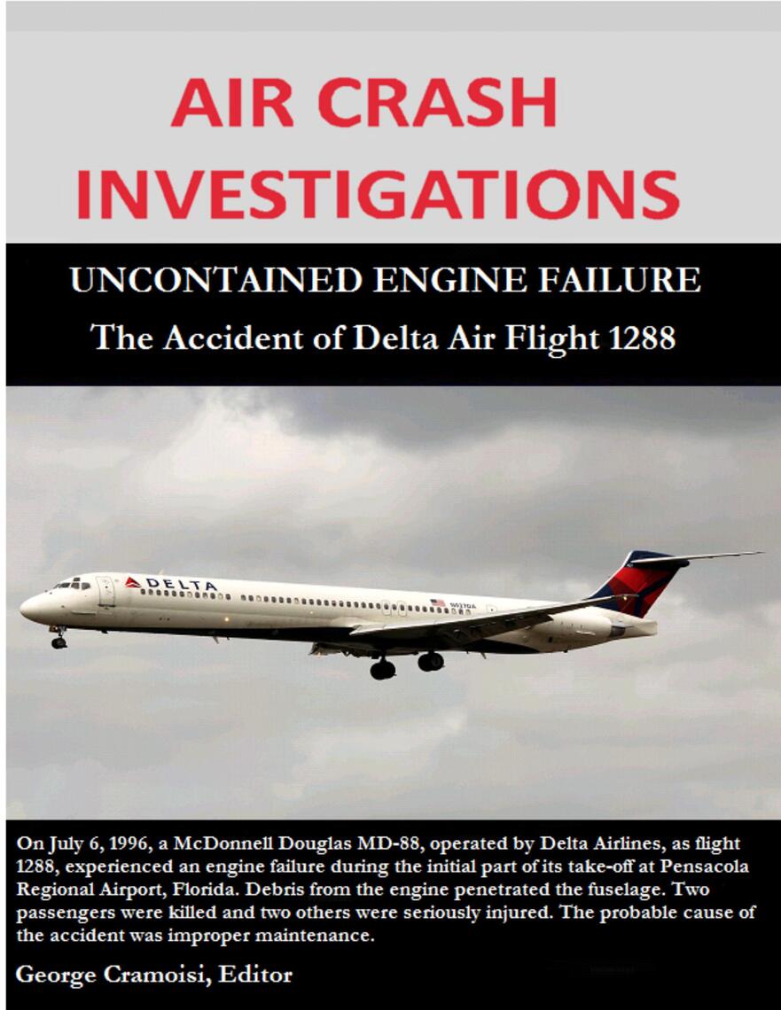 Air Crash Investigations - Uncontained Engine Failure - The Accident of ...