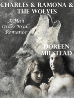 Charles & Ramona & the Wolves: A Mail Order Bride Romance