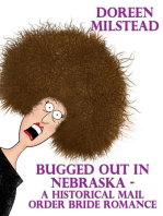 Bugged Out In Nebraska – a Historical Mail Order Bride Romance