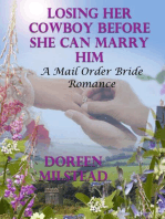 Losing Her Cowboy Before She Can Marry Him: A Mail Order Bride Romance