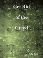 Get Rid of the Greed