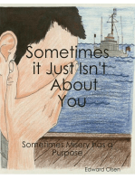 Sometimes It Just Isn't About You