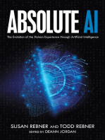 Absolute AI: The Evolution of the Human Experience Through Artificial Intelligence