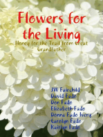 Flowers for the Living: Honey for the Trail from Great Grandfather