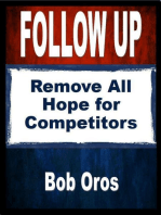 Follow Up: Remove All Hope for Competitors