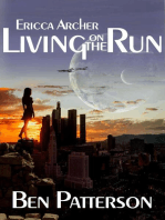 Ericca Archer: Living On the Run