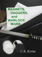 Magnets, Daggers, and Warlock Wars