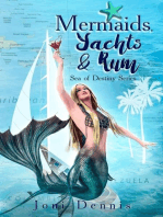Mermaids, Yachts & Rum: Sea of Destiny Series