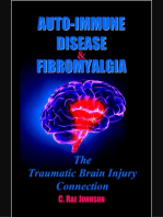 Auto Immune Disease and Fibromyalgia: The Traumatic Brain Injury Connection