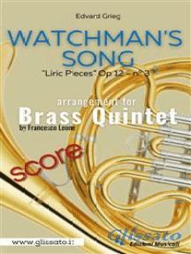 Watchman's Song - Brass Quintet (score): "Liric Pieces" Op 12 - n° 3