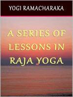 A Series of Lessons In Raja Yoga