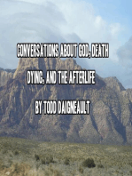 Conversations About God, Death, Dying, and the Afterlife