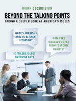 Beyond the Talking Points: Taking a Deeper Look At America’s Issues