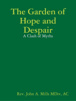 The Garden of Hope and Despair: A Clash of Myths