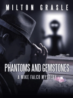 Phantoms and Gemstones: A Mike Falco Mystery