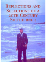 Reflections and Selections of a 20th Century Southerner