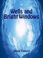 Wells and Bright Windows