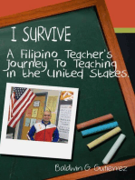I Survive: A Filipino Teacher's Journey to Teaching In the United States