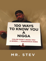100 Ways to Know You a Nigga