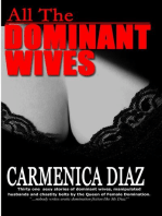 All the Dominant Wives