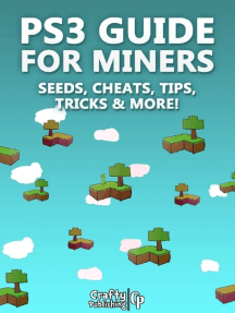Ps3 Guide For Miners Seeds Cheats Tips Tricks More An Unofficial Minecraft Book By Crafty Publishing Ebook Scribd