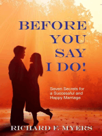 Before You Say I Do