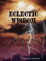 Eclectic Wisdom: The Light In the Darkness