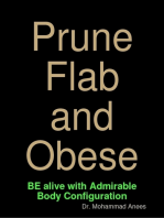 Prune Flab & Obese