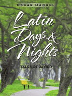 Latin Days and Nights: Tales of Javier