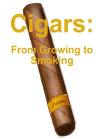 Cigars: From Growing to Smoking