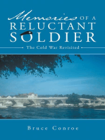 Memories of a Reluctant Soldier: The Cold War Revisited