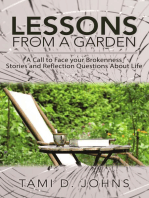 Lessons from a Garden: A Call to Face Your Brokenness Stories and Reflection Questions About Life