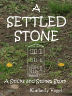 A Settled Stone: A Sticks and Stones Story: Number Nine