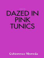 Dazed in Pink Tunics