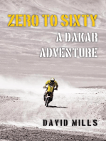 Zero to Sixty: A Dakar Adventure