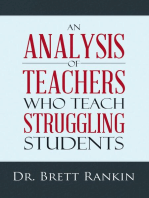 An Analysis of Teachers Who Teach Struggling Students