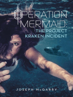 Operation Mermaid: The Project Kraken Incident