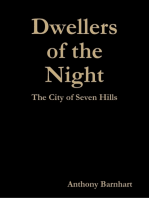 Dwellers of the Night: The City of Seven Hills