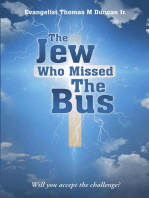 The Jew Who Missed the Bus: Will You Accept the Challenge?