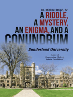 A Riddle, a Mystery, an Enigma, and a Conundrum: Sunderland University
