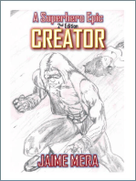 Creator: A Superhero Epic - 2nd Edition