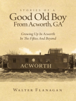 Stories of a Good Old Boy from Acworth, Ga