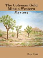 The Coleman Gold Mine a Western Mystery