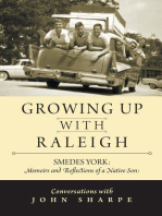 Growing Up With Raleigh: Smedes York Memoirs and Reflections of a Native Son, Conversations With John Sharpe