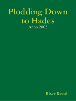 Plodding Down to Hades - Anno 2003